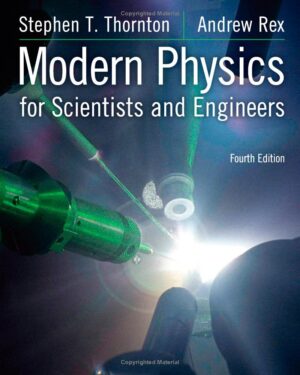 Modern Physics for Scientists and Engineers, 4th Edition