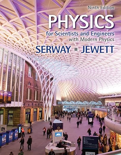 Physics for Scientists and Engineers with Modern Physics 9th Edition