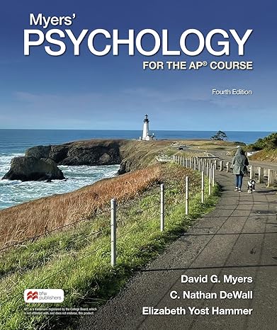 Myers' Psychology for the AP® Course Fourth Edition