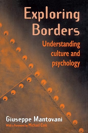 Exploring Borders: Understanding Culture and Psychology 1st Edition, Kindle Edition