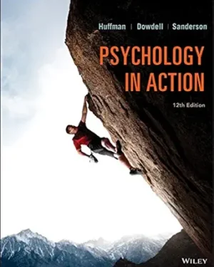 Psychology in Action, 12th Edition [Print Replica] Kindle Edition