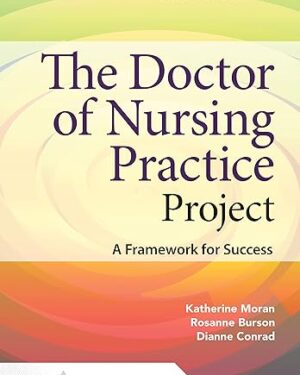 The Doctor of Nursing Practice Project: A Framework for Success 4th Edition