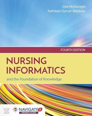 Nursing Informatics and the Foundation of Knowledge 4th Edition
