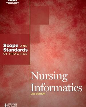 Nursing Informatics: Scope and Standards of Practice 2nd Edition