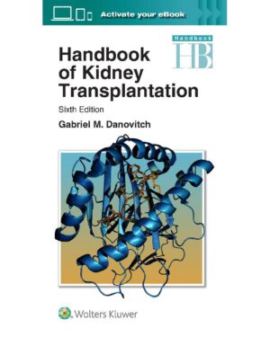 Handbook of Kidney Transplantation Sixth Edition