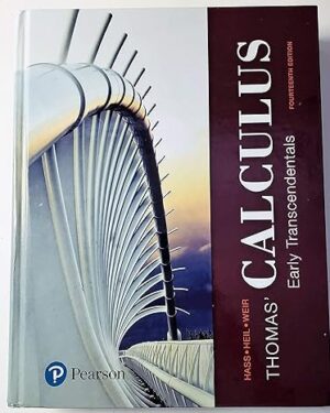 Thomas' Calculus: Early Transcendentals 14th Edition