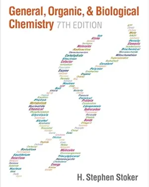General, Organic, and Biological Chemistry 7th Edition