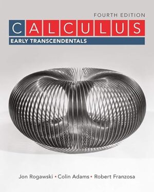 Calculus: Early Transcendentals Fourth Edition