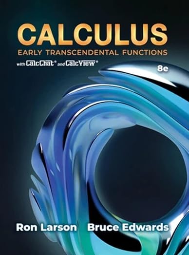 Calculus: Early Transcendental Functions 8th Edition