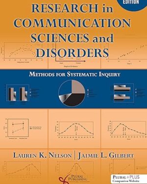 Research in Communication Sciences and Disorders: Methods for Systematic Inquiry 4th Edition