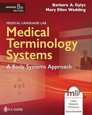 Medical Terminology Systems Updated: A Body Systems Approach: A Body Systems Approach Eighth Edition