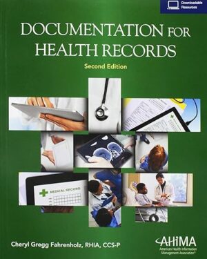 Documentation for Health Records: 2nd Edition