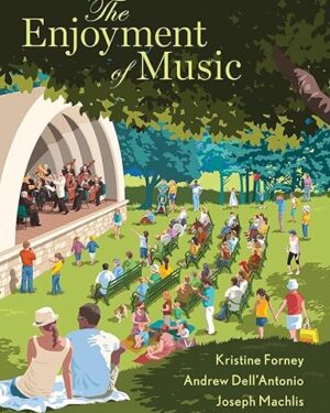 The Enjoyment of Music 13th Edition