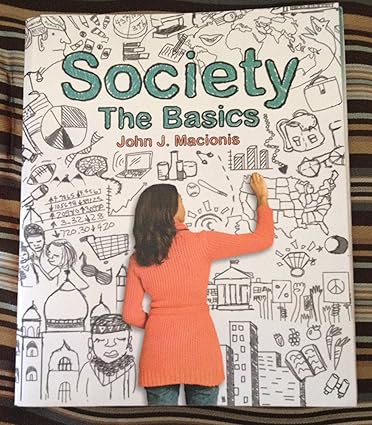 Society: The Basics (12th Edition)