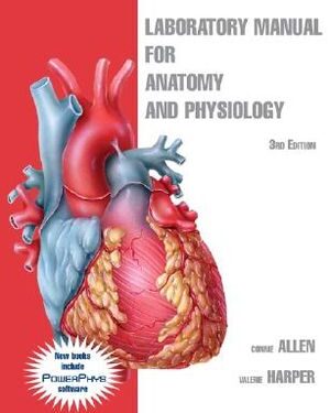 Laboratory Manual for Anatomy and Physiology 3rd Edition