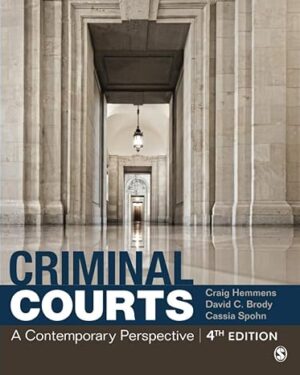 Criminal Courts: A Contemporary Perspective 4th Edition