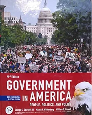 Government In America: People, Politics, & Policy, 18th Edition