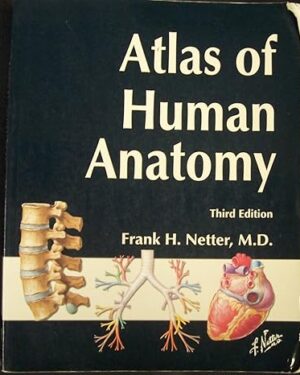 Atlas of Human Anatomy, Third Edition 3rd Edition