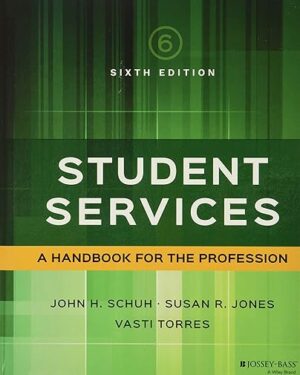 Student Services: A Handbook for the Profession 6th Edition