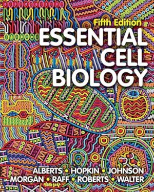 Essential Cell Biology 5th Edition