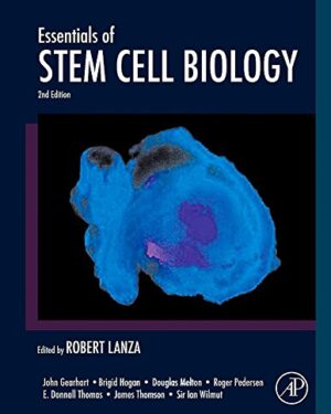 Essentials of Stem Cell Biology 2nd Edition