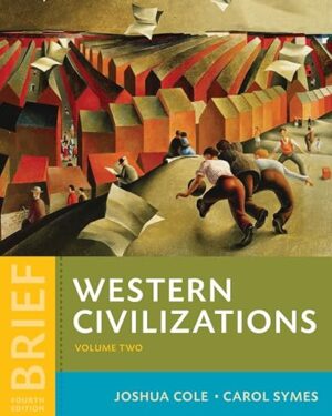 Western Civilizations Their History & Their Culture (Vol. 2) Fourth Edition