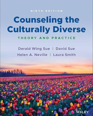 Counseling the Culturally Diverse: Theory and Practice 9th Edition