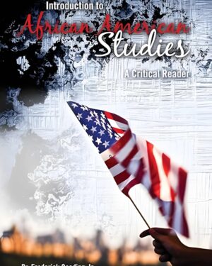 Introduction to African American Studies: A Critical Reader
