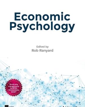 Economic Psychology (BPS Textbooks in Psychology) 1st Edition