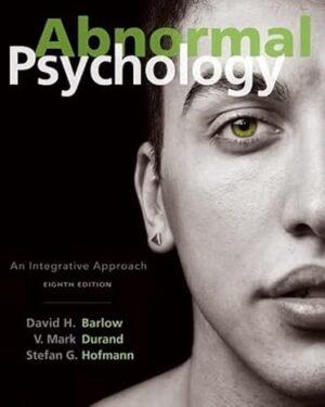 Abnormal Psychology: An Integrative Approach (MindTap Course List) 8th Edition