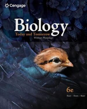 Biology Today and Tomorrow Without Physiology (MindTap Course List) 6th Edition