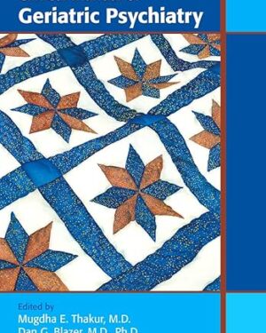 Clinical Manual of Geriatric Psychiatry 1st Edition