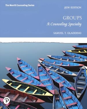 Groups: A Counseling Specialty (The Merrill Counseling Series) 8th Edition