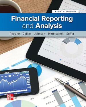 Loose Leaf for Financial Reporting and Analysis 8th Edition