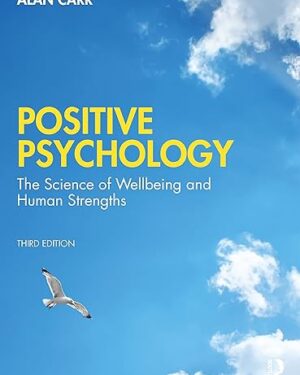 Positive Psychology 3rd Edition