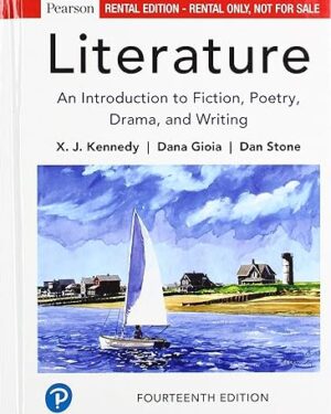 Literature: An Introduction to Fiction, Poetry, Drama, and Writing, 14th Edition