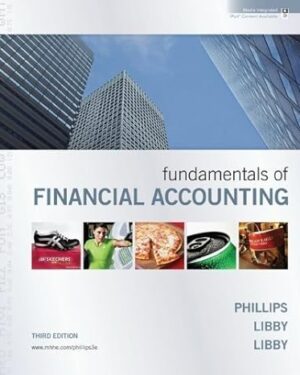 Fundamentals of Financial Accounting with Annual Report 3rd (third) Edition