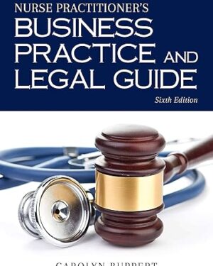 Nurse Practitioner's Business Practice and Legal Guide 6th Edition
