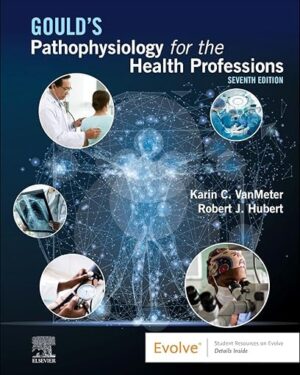 Gould's Pathophysiology for the Health Professions 7th Edition