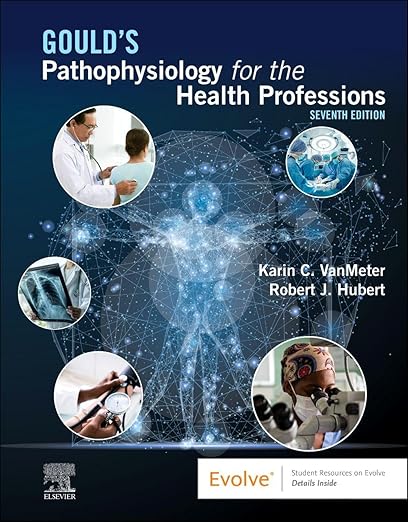 Gould's Pathophysiology for the Health Professions 7th Edition