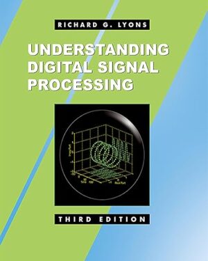 Understanding Digital Signal Processing 3rd Edition